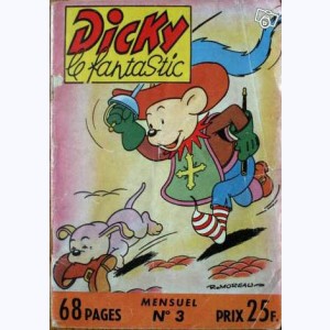 Dicky le Fantastic : n° 3, Dicky mousquetaire du roi