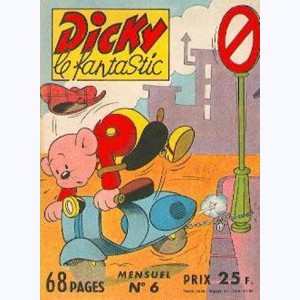 Dicky le Fantastic : n° 6