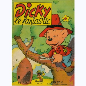 Dicky le Fantastic : n° 11, Dicky vagabond