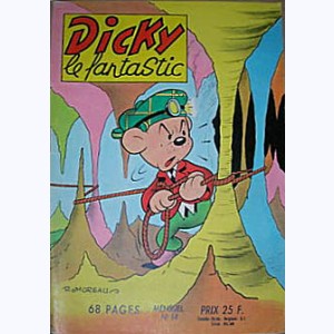 Dicky le Fantastic : n° 14, Dicky spéléologue