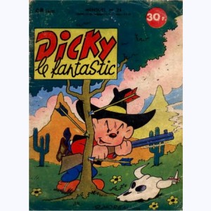 Dicky le Fantastic : n° 24, Dicky à Fort-Apache
