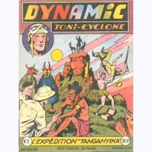 Dynamic Toni-Cyclone : n° 2, L'expedition "TANGANYIKA"