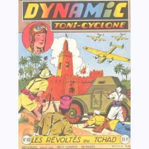 Dynamic Toni-Cyclone : n° 10, Les révoltés du Tchad