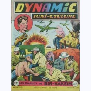 Dynamic Toni-Cyclone : n° 11, Les diables de Bir-Hakeim