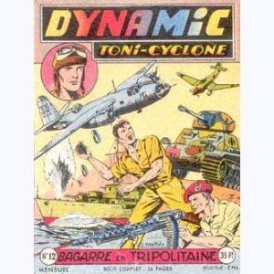 Dynamic Toni-Cyclone : n° 12, Bagarre en Tripolitaine