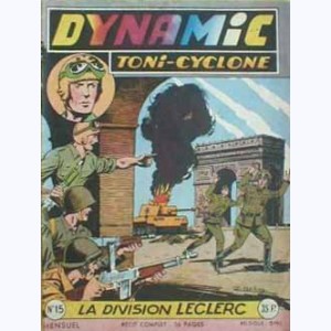 Dynamic Toni-Cyclone : n° 15, La division Leclerc
