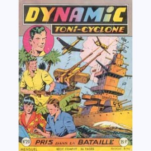 Dynamic Toni-Cyclone : n° 20, Pris dans la bataille as