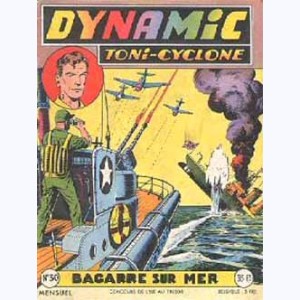 Dynamic Toni-Cyclone : n° 30, Bagarre sur mer