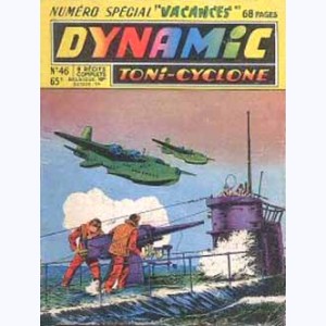 Dynamic Toni-Cyclone : n° 46, Le raid de la "Trombe"