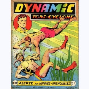 Dynamic Toni-Cyclone : n° 50, Alerte aux hommes-grenouilles