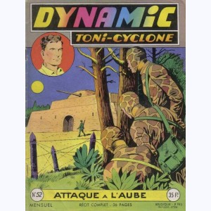 Dynamic Toni-Cyclone : n° 52, Attaque à l'aube