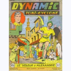 Dynamic Toni-Cyclone : n° 53, Le voleur d'Alexandrie