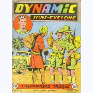 Dynamic Toni-Cyclone : n° 54, L'Alcarazas truqué