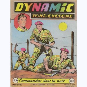 Dynamic Toni-Cyclone : n° 56, Commandos dans la nuit