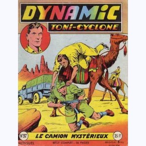 Dynamic Toni-Cyclone : n° 57, Le camion mystérieux