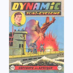 Dynamic Toni-Cyclone : n° 62, Combats en AFRIQUE