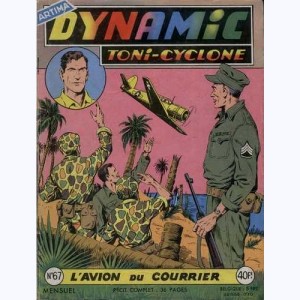 Dynamic Toni-Cyclone : n° 67, L'avion du courrier