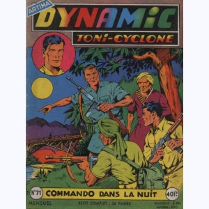 Dynamic Toni-Cyclone : n° 71, Commando dans la nuit
