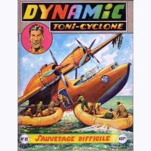 Dynamic Toni-Cyclone : n° 82, Sauvetage difficile