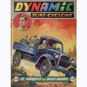 Dynamic Toni-Cyclone : n° 95, Le maquis des Bois Noirs