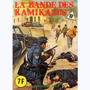 EF Hors-Série Noir : n° 19, La bande des Kamikazes