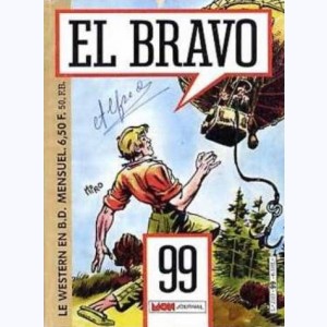 El Bravo : n° 99, Bronco & Bella : L'équipage infernal