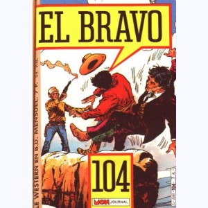 El Bravo : n° 104, Bronco & Bella : Drôle de traître