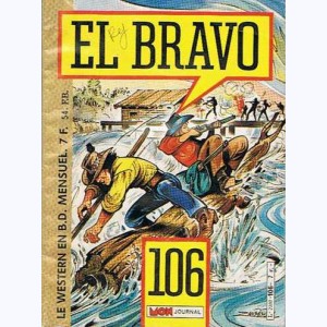 El Bravo : n° 106, Bronco & Bella : La fuite dans le marais