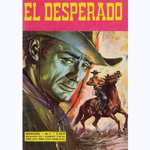 El Desperado : n° 2, Un héritage brûlant