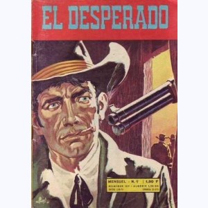El Desperado : n° 9, 200.000 dollars maudits