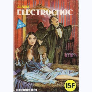 Electrochoc (Album) : n° 14, Recueil 14 (28, 29)