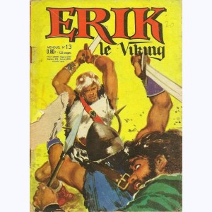 Erik : n° 13, Erik, Ajarn et vingt vikings ont ...