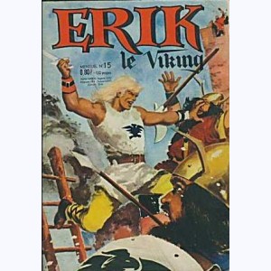 Erik : n° 15, Erik le viking et ses hommes ont réussi ...