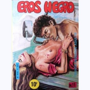 Eros Negro : n° 11, La poupée en chair