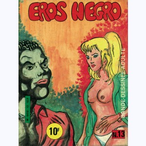 Eros Negro : n° 13, Réédition du 1 : Viol !