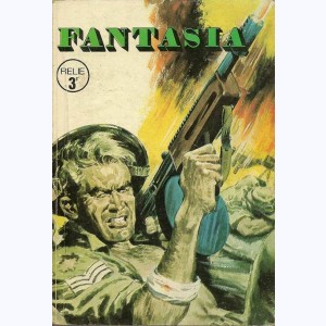 Fantasia (2ème Série Album) : n° 1, Recueil 1 (01, 02, 03)