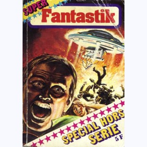 Fantastik (2ème Série HS) : n° 4 / 75, Spécial 4/75 : L'aérolithe de l'épouvante