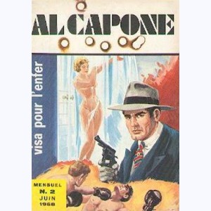 Al Capone (2éme Série) : n° 2, Visa pour l'enfer