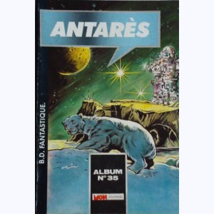 Antarès (Album) : n° 35, Recueil 35 (103, 104, 105)