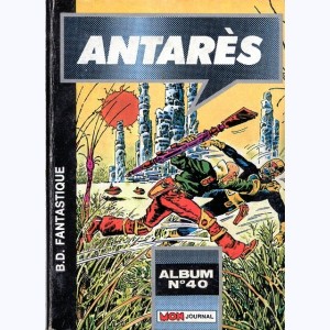 Antarès (Album) : n° 40, Recueil 40 (118, 119, 120)