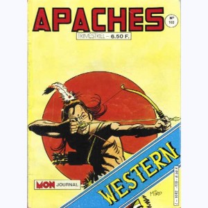 Apaches : n° 103, AROK - Le dernier des Mandans