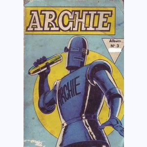 Archie (Album) : n° 3, Recueil 3 (07, 08, 09)