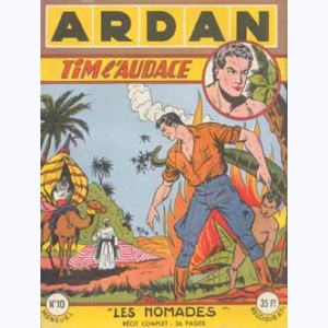 Ardan : n° 10, TIM l'Audace : Les nomades
