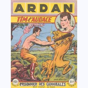 Ardan : n° 21, TIM l'Audace : Prisonnier des cannibales as