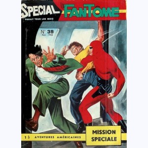 Le Fantôme Spécial : n° 39, Mission spéciale
