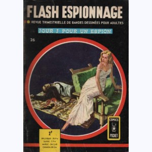 Flash Espionnage : n° 26, Jour J pour un espion