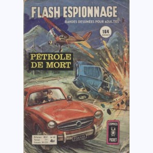 Flash Espionnage : n° 65, Pétrole de mort
