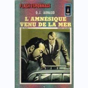 Flash Espionnage (2ème Série) : n° 9, L'amnésique venu de la mer 1/2