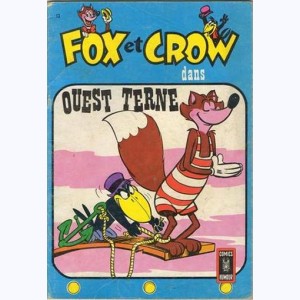 Foxie (2ème Série) : n° 13, Fox et Crow : Ouest terne