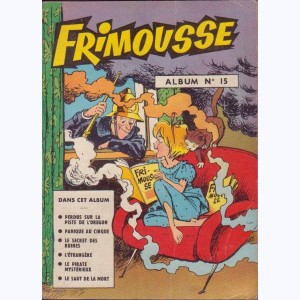 Frimousse (Album) : n° 15, Recueil 15 (77, 78, 79, 80, 81, 82)